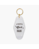 I Can't Afford to Be Here Keychain product view on a white background