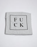 Heather-gray crewneck showing the boxed F U C K back graphic.